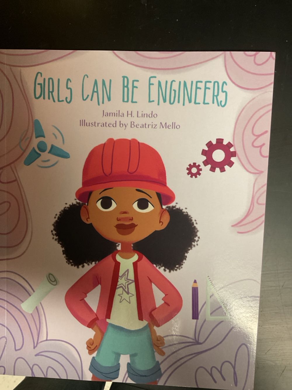 Girls Can Be Engineers