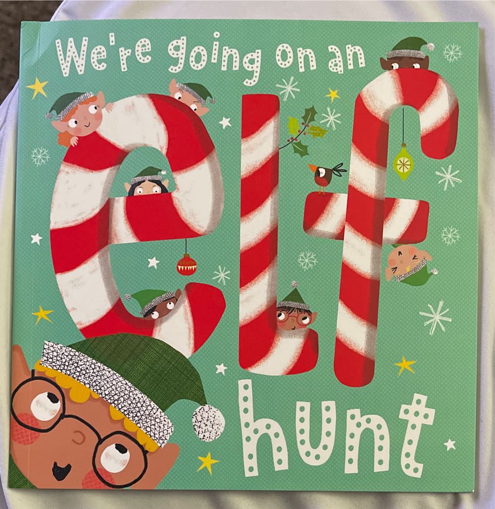We’re Going On An Elf Hunt