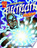 The Shocking World of Electricity with Max Axiom, Super Scientist