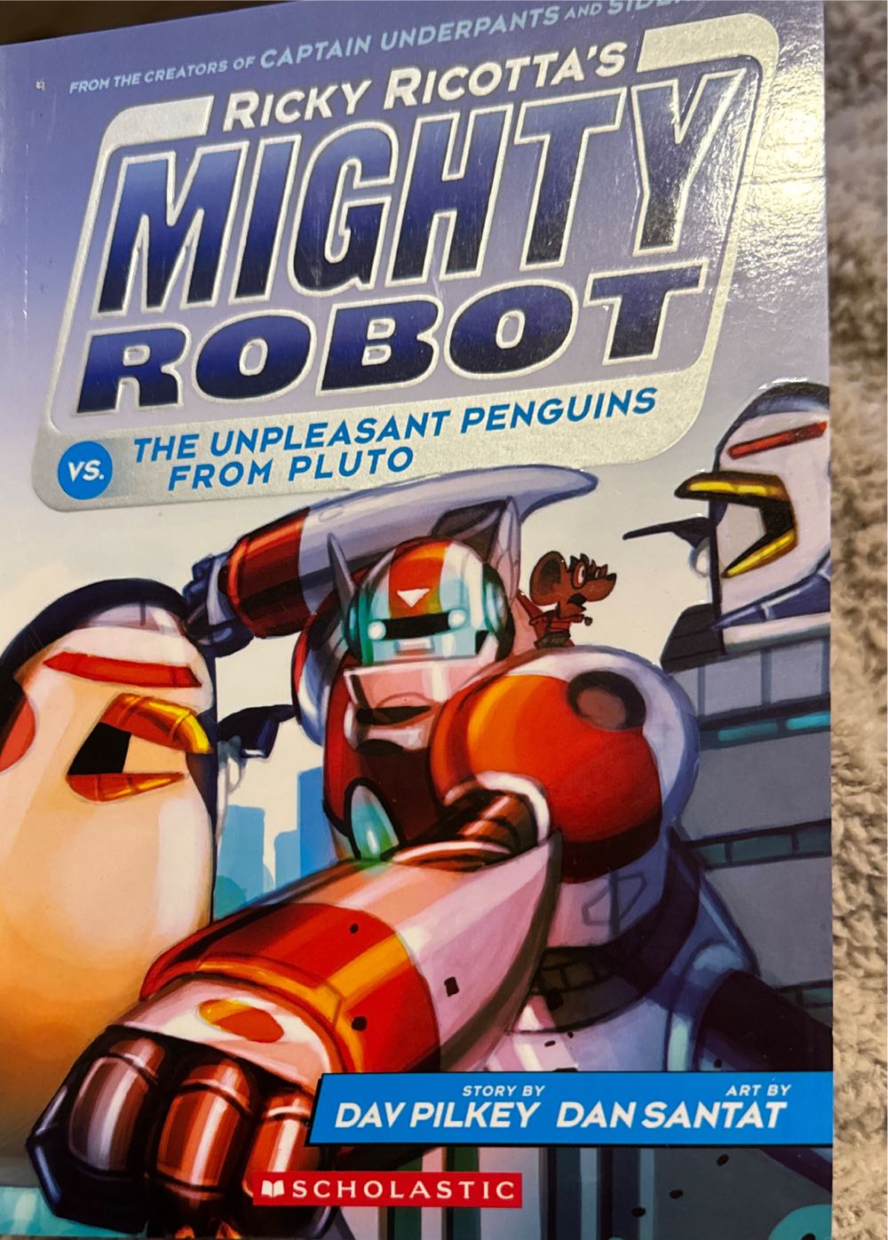 Ricky Ricotta’s mighty robot versus the unpleasant penguins from Pluto