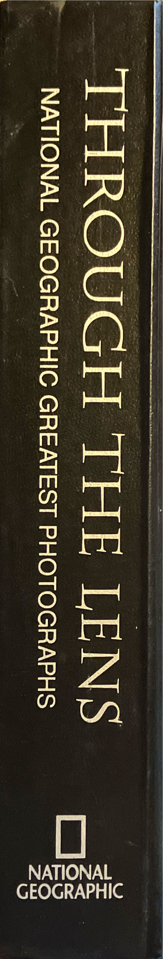Through The Lens: National Geographic Greatest Photographs - National Geographic Society (National Geographic Society - Hardcover) book collectible - Main Image 2