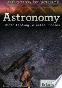 Astronomy: Understanding Celestial Bodies