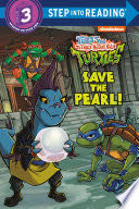Save the Pearl! (Tales of the Teenage Mutant Ninja Turtles)