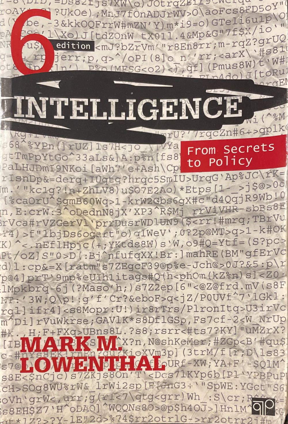 Intelligence: From Secrets To Policy 
