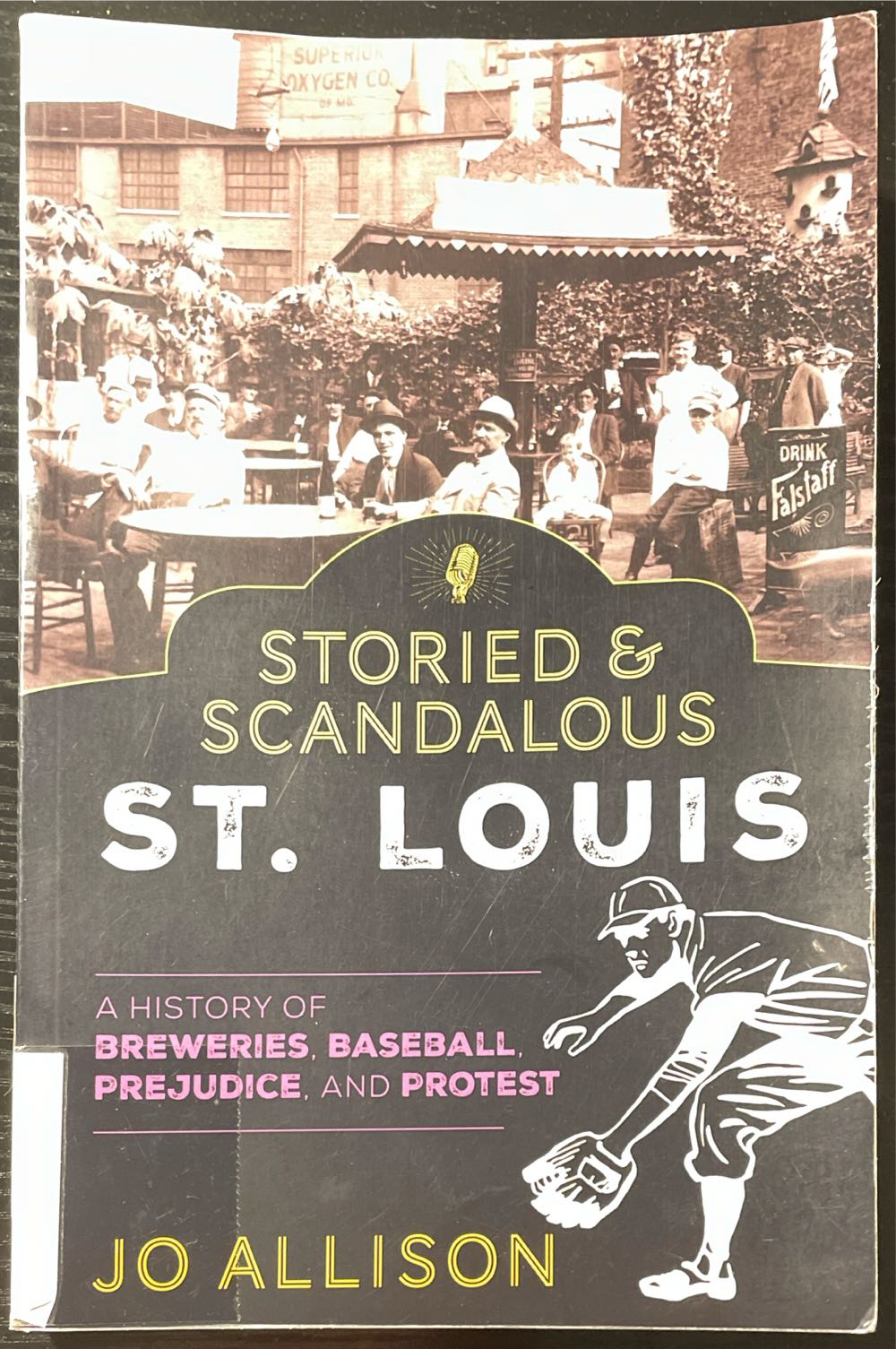 Storied And Scandalous St. Louis 