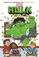 Hulk Teach! (Original Marvel Graphic Novel)