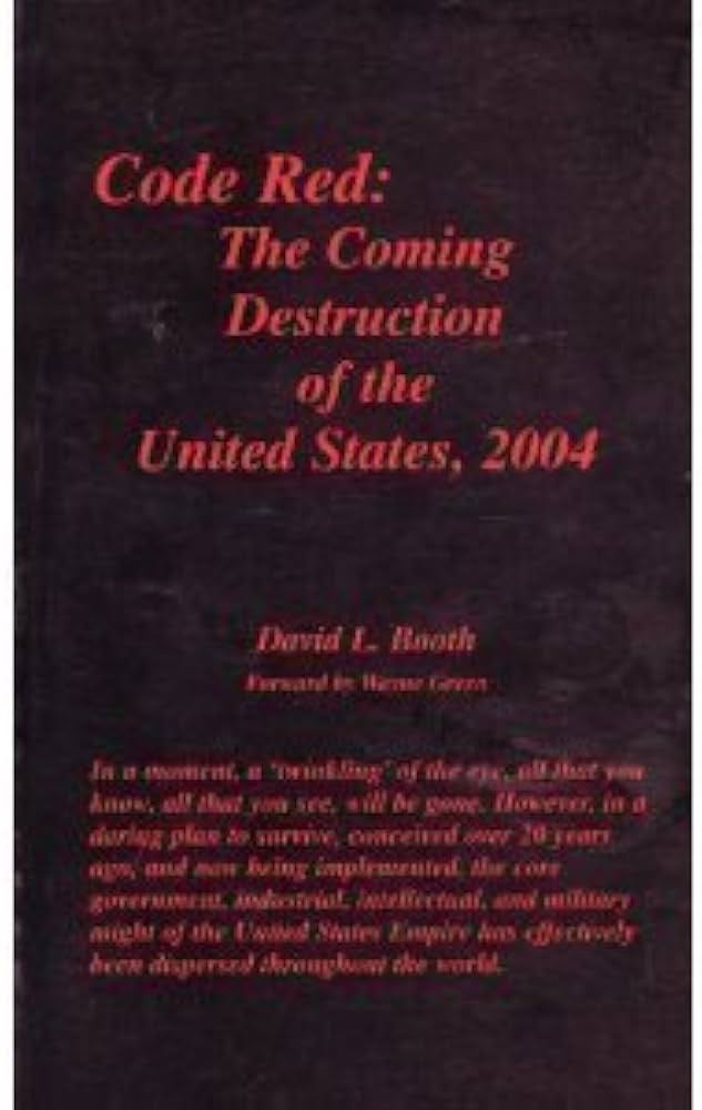 Code Red: The Coming Destruction Of The United States, 2004
