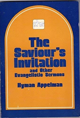 Savior’s Invitations & Other Evangelistic Sermons