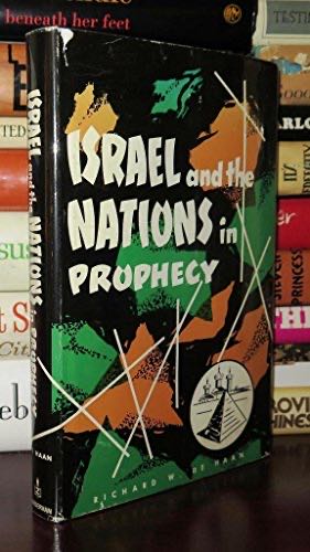 Israel And The Nations In Prophecy
