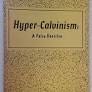 A False Doctrine John R. Rice Hyper Calvinism: R By Doctrine: 9780873983747:
