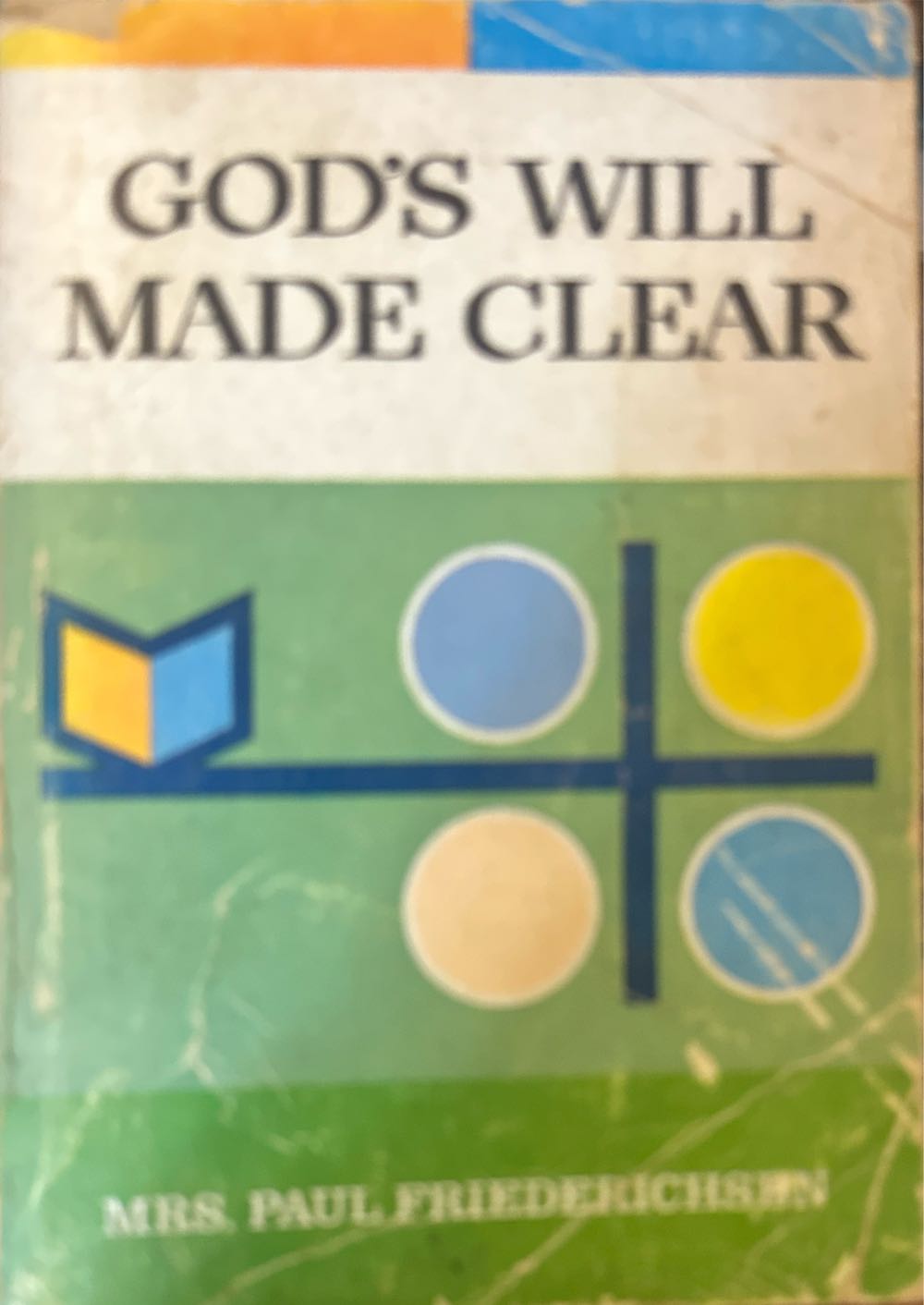 God’s Will Made Clear