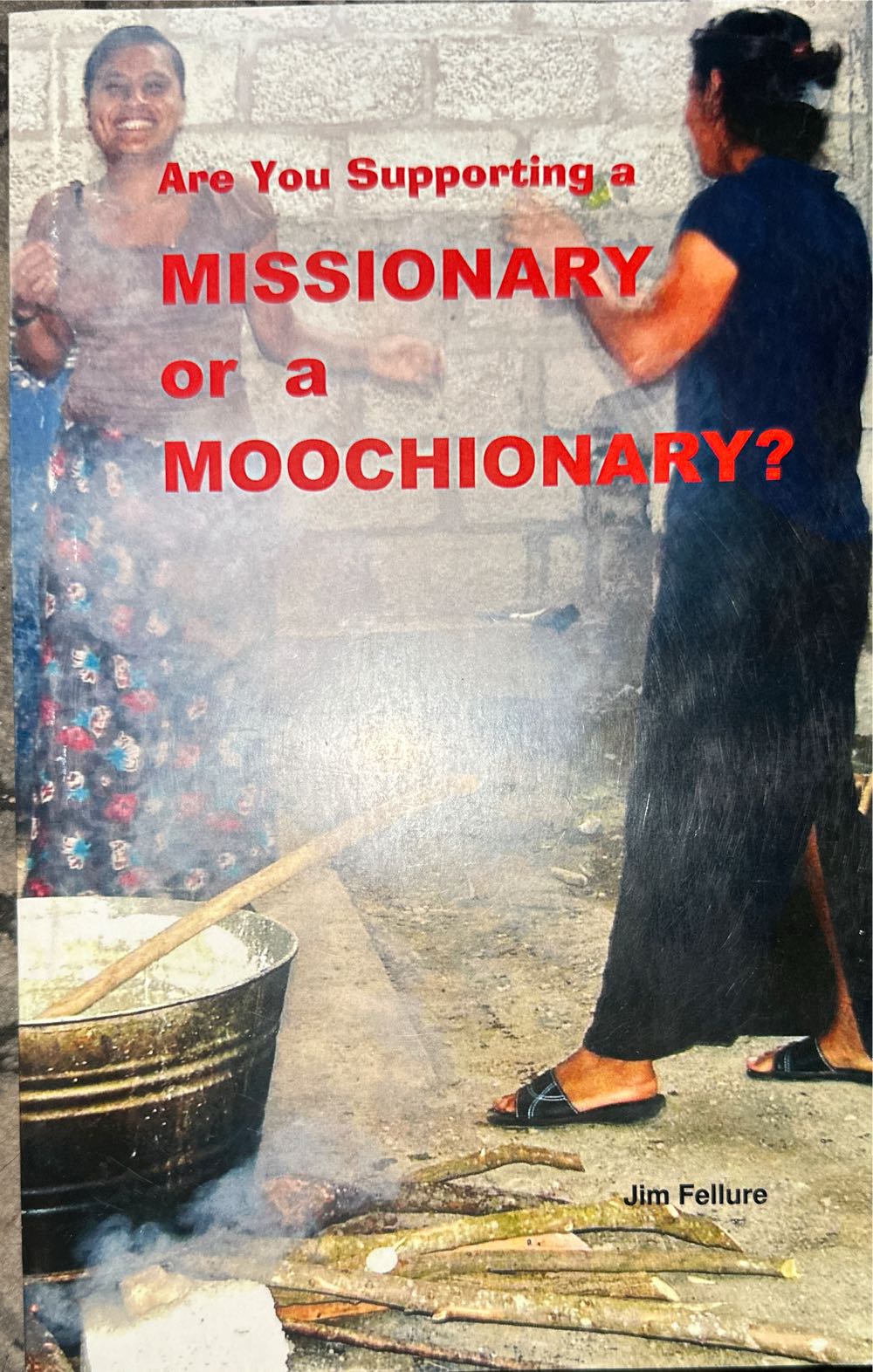 Are You Supporting a Missionary Or a Moochionary?