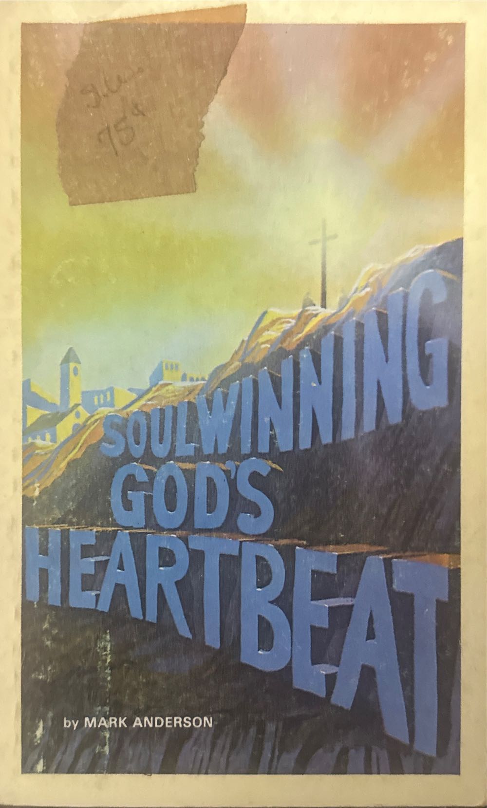 Soulwinning Gods Heartbeat