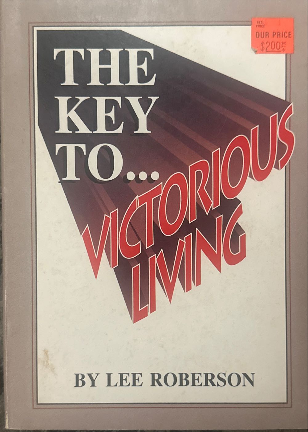 The Key To… Victorious Living