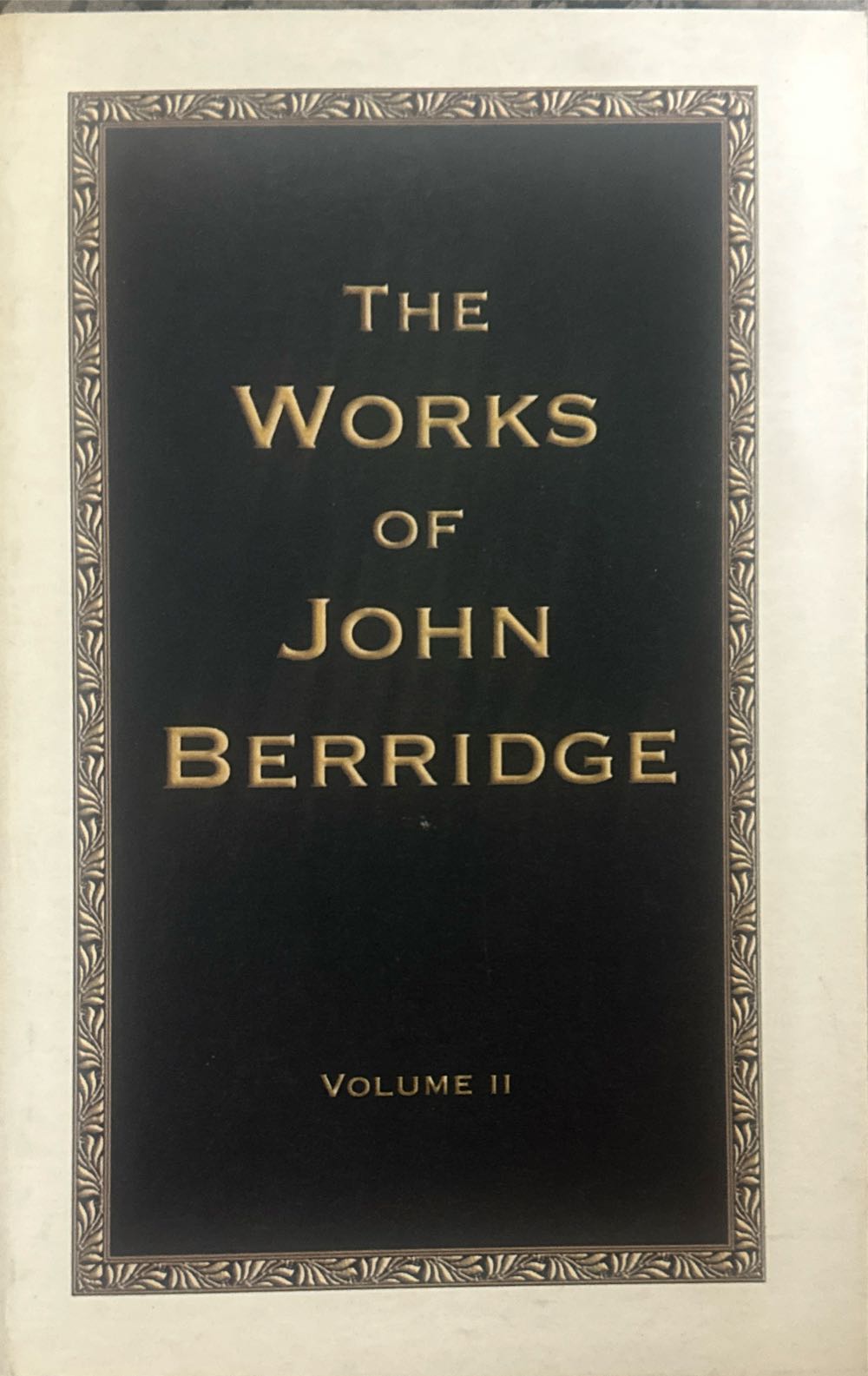 The Works Of John Berridge