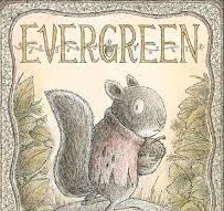Evergreen By Matthew Cordell | Scholastic Education