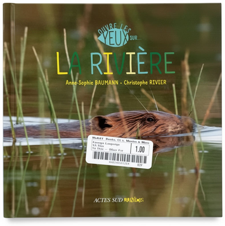ouvre les yeux sur la rivière
