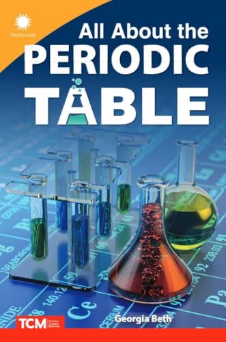All About The Periodic Table Smithsonian: Informational Text