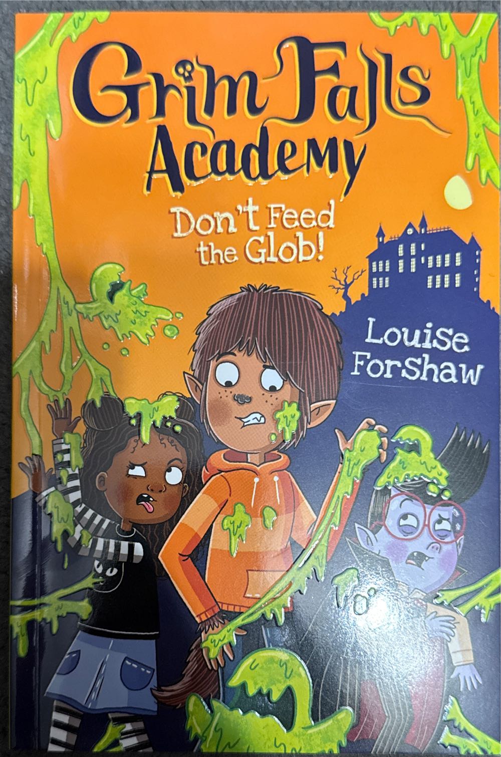 Grim Falls Academy: Don’t Feed The Glob!