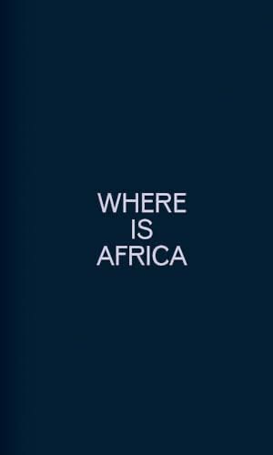 Where Is Africa: Volume 1