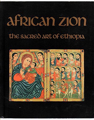 African Zion: The Sacred Art Of Ethiopia