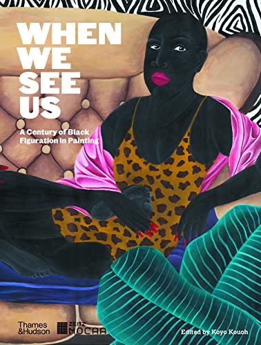 When We See Us: A Century Of Black Figuration In Painting