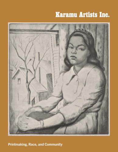 Karamu Artists Inc.: Printmaking Race And Community
