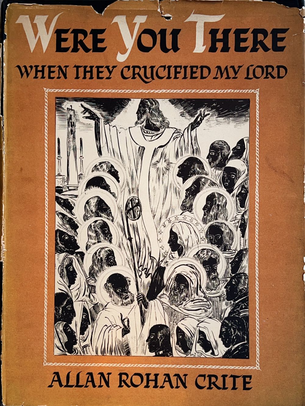 Were You There When They Crucified My Lord