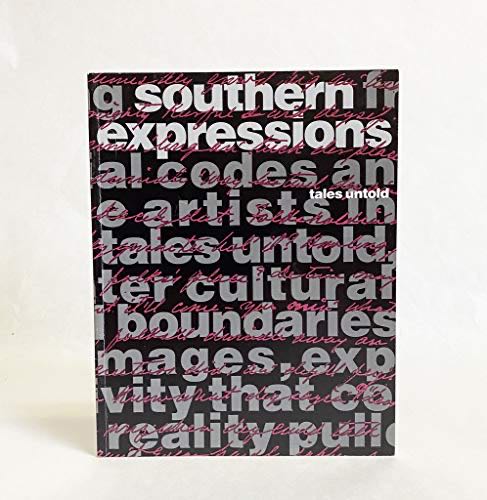 Southern Expressions: Tales Untold