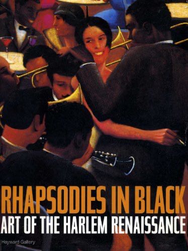 Rhapsodies In Black: Art Of The Harlem Renaissance