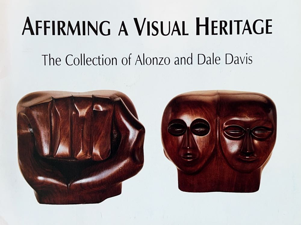 Affirming A Visual Heritage: The Collection Of Alonzo And Dale Davis