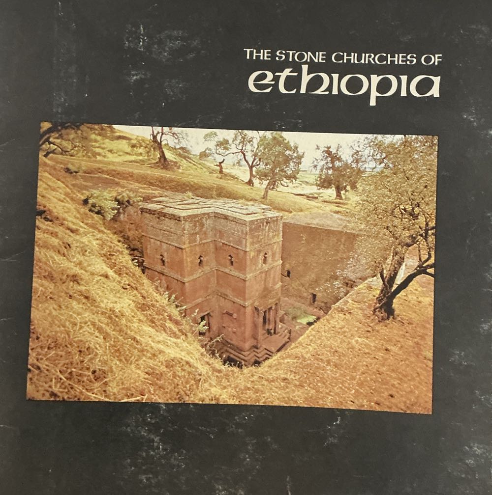 The Stone Churches Of Ethiopia