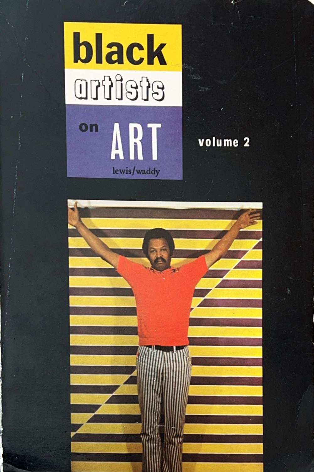 Black Artists On Art (Vol. 2)
