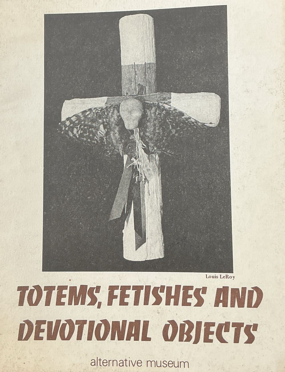 Totems, Fetishes And Devotional Objects