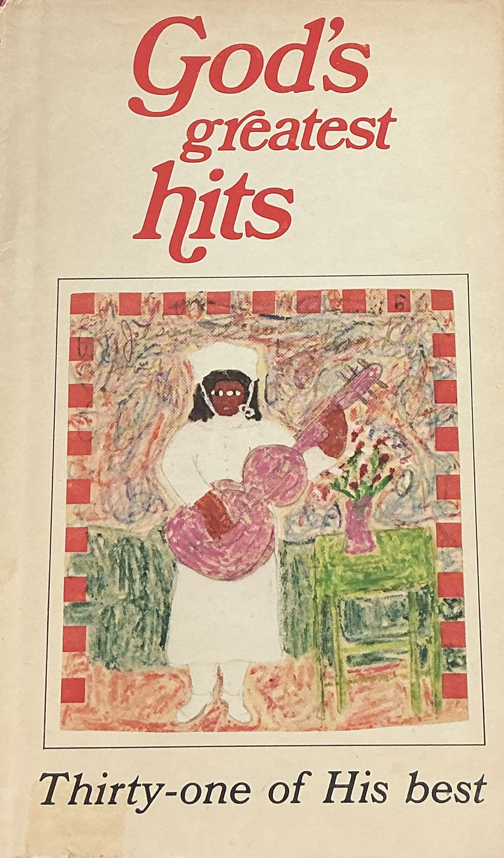 God’s Greatest Hits
