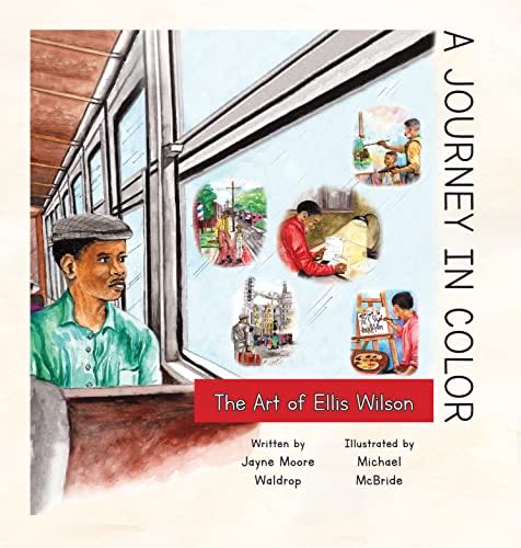 A Journey In Color: The Art Of Ellis Wilson