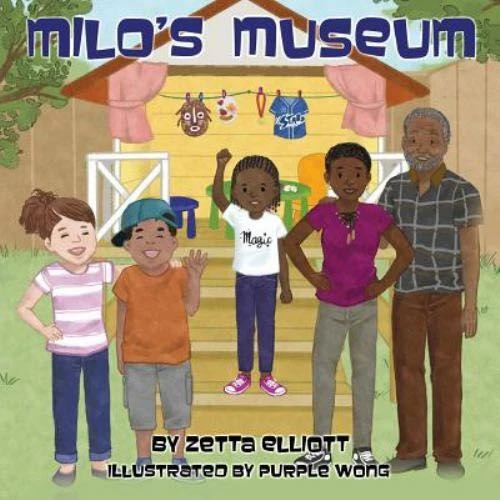 Milo’s Museum By Zetta Elliott Elliott Paperback Purple