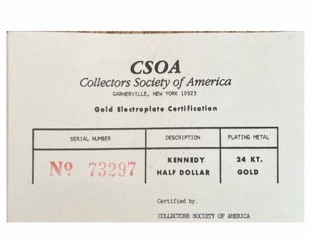 1980 COSA 73297  Gold 24KT Plated Kennedy Half Dollar CSOA Certification~Uncirculated. Collector’s Society of America  coin collectible - Main Image 2