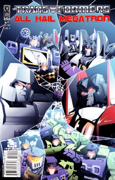 Transformers: All Hail Megatron - IDW Publishing (10 - Mar 2009) comic book collectible [Barcode 827714181357] - Main Image 1