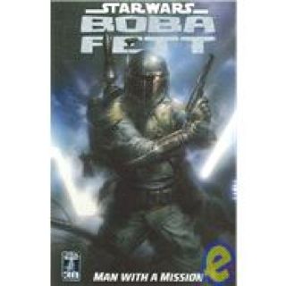 Star Wars: Boba Fett - Man With A Mission  (1) comic book collectible [Barcode 9781593077075] - Main Image 1