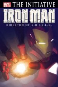 The Initiative: Iron Man - Marvel Comics (#18 - Jul 2007) comic book collectible [Barcode 759606056538] - Main Image 1