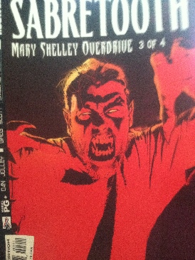 Sabretooth: Mary Shelley Overdrive - Marvel Comics (3 - Oct 2002) comic book collectible [Barcode 759606053452] - Main Image 1