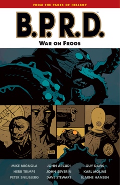 B.P.R.D.: War On Frogs - Dark Horse Comics (12) comic book collectible [Barcode 9781595824806] - Main Image 1