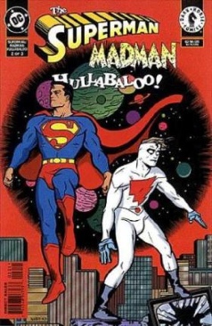 Superman/ Madman Hullabaloo!, The - DC/ Dark Horse (2 - Feb 1997) comic book collectible [Barcode 7098932511] - Main Image 1