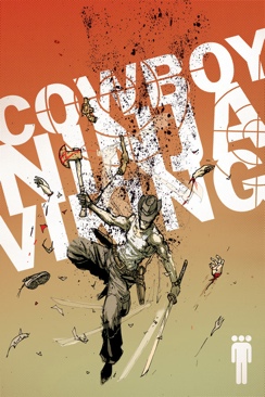 Cowboy Ninja Viking   (3) comic book collectible [Barcode 709853008255] - Main Image 1