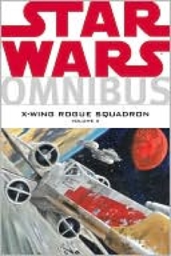 Star Wars Omnibus: X-Wing Squadron - Vol. 3 - Dark Horse Comics (3) comic book collectible [Barcode 9781593077761] - Main Image 1