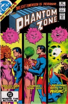 Phantom Zone, The - DC Comics (3 - 03/1982) comic book collectible [Barcode 070989335970] - Main Image 1