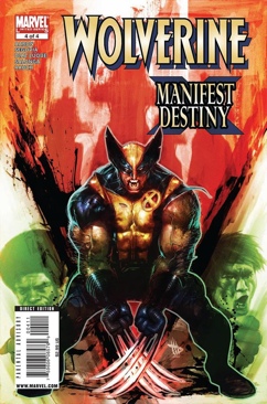 Wolverine: Manifest Destiny - Marvel (4 - Mar 2009) comic book collectible [Barcode 759606065769] - Main Image 1