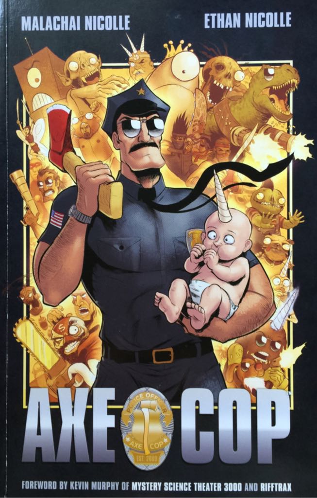Axe Cop - Dark Horse Books (1 - Dec 2010) comic book collectible [Barcode 9781595826817] - Main Image 1