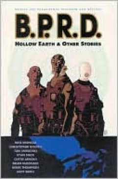 B.P.R.D. Vol 1: Hollow Earth and Other Stories - Dark Horse Books (1) comic book collectible [Barcode 9781593072803] - Main Image 1